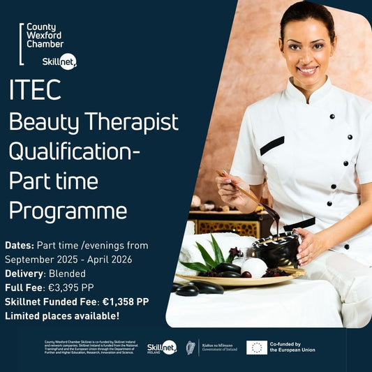 ITEC Beauty Therapist Course | Skillnet Funded | September 2025 | Wexford